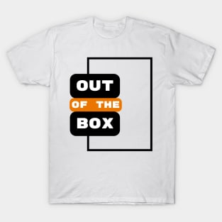 About out of the box T-Shirt